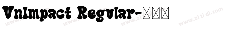 VnImpact Regular字体转换